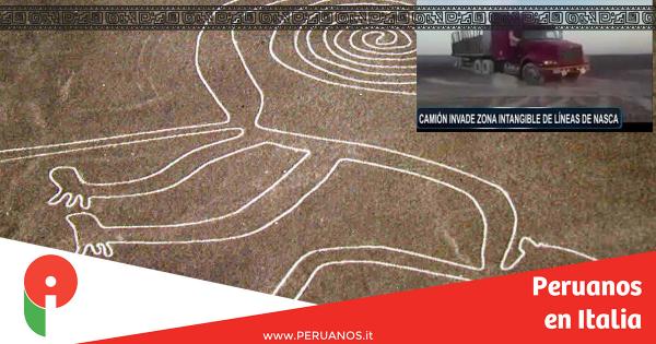 Camión daña las milenarias Líneas de Nasca en Perú - Peruanos en Italia
